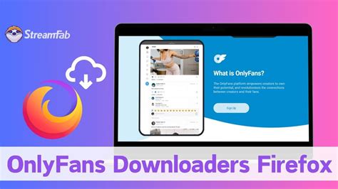 onlyfans downloader firefox|onlyfans